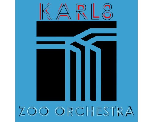 Karl8 - Zoo Orchestra