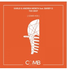 Karl8 & Andrea Monta feat. Barby G. - Too Deep