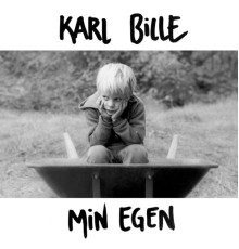 Karl Bille - Min Egen