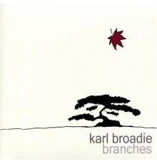 Karl Broadie - Branches