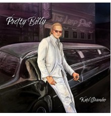 Karl Grambo - Pretty Billy