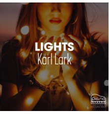 Karl Lark - Lights