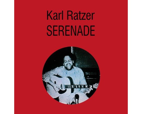 Karl Ratzer - Serenade