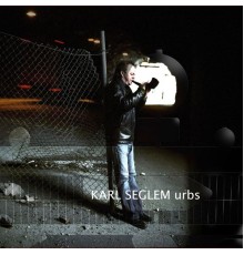 Karl Seglem - Urbs