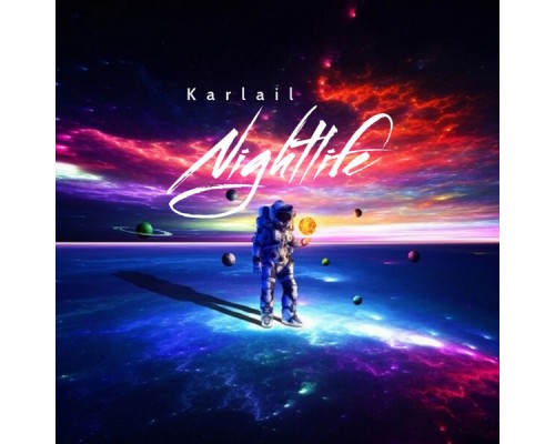 Karlail - Nightlife