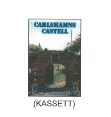 Karlshamns Musikkår - Carlshamns Castell