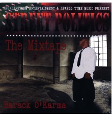 Karma - Barack O'Karma "Street Politics"