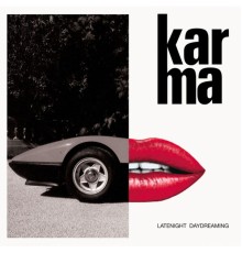 Karma - Latenight Daydreaming