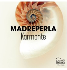 Karmante - Madreperla