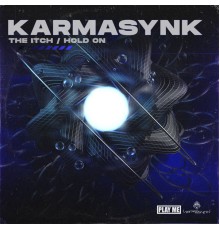 KarmasynK - The Itch / Hold On