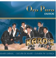 Karo's - Oro Puro: Exitos