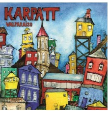 Karpatt - Valparaiso