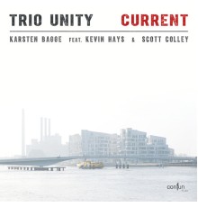 Karsten Bagge: Trio Unity - Current