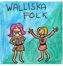 Kärstin & Liljan - Walliska Folk