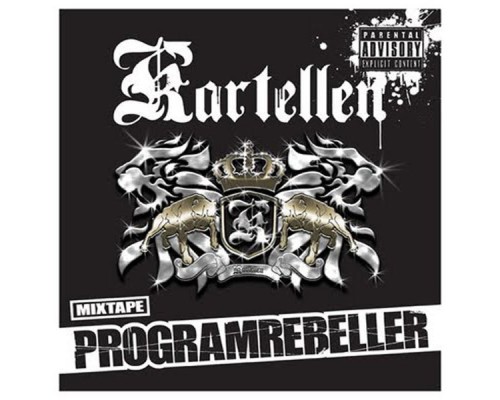 Kartellen - Programrebeller (Mixtape)