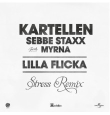 Kartellen - Lilla flicka (Stress Remix)