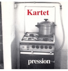 Kartet - Pression