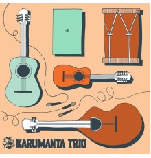 Karumanta Trio - Karumanta Trio