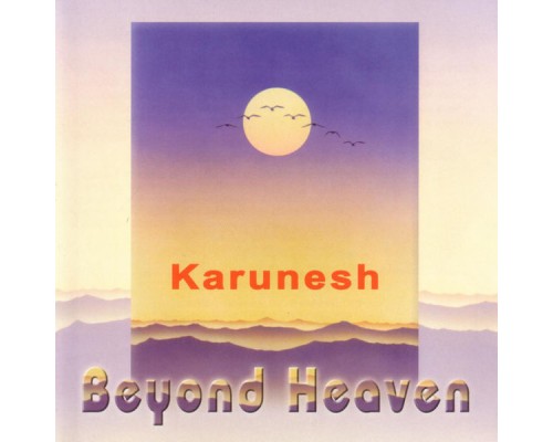 Karunesh - Beyond Heaven