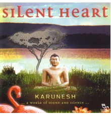 Karunesh - Silent Heart