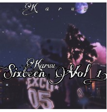 Karuu - Sixteen, Vol. 1