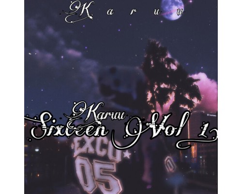 Karuu - Sixteen, Vol. 1