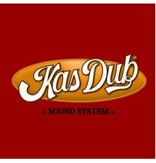 Kas Dub Sound System - Big Tchunes, Vol. 3