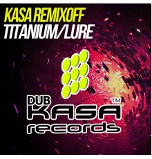 Kasa Remixoff - Titanium/Lure