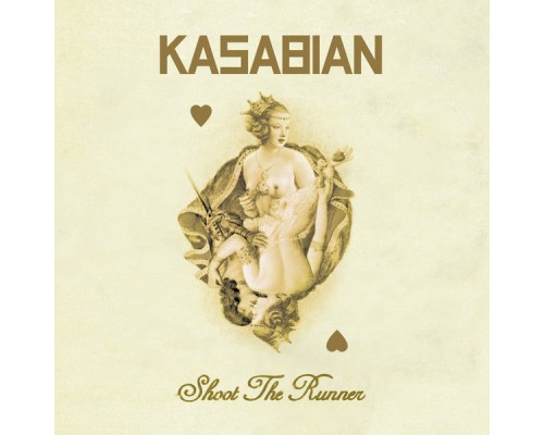 Kasabian - Shoot The Runner