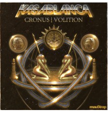 Kasablanca - Cronus / Volition