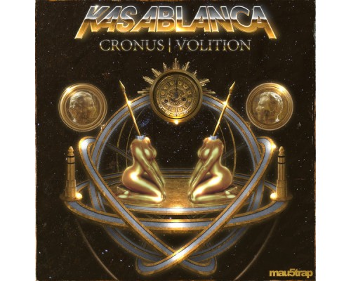 Kasablanca - Cronus / Volition