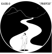 Kase.O - Previo