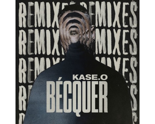 Kase.O - Bécquer - Remixes