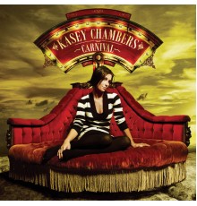 Kasey Chambers - Carnival