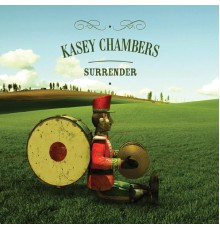 Kasey Chambers - Surrender