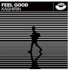 Kashirin - Feel Good