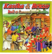 Kasika & Benzo - Noël et carnaval aux Antilles