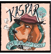 Kaspar 'Berry' Rapkin - Kaspar 'Berry' Rapkin & The Swamp Dogs