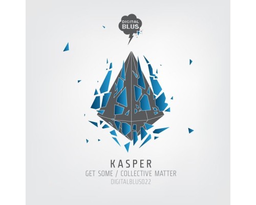 Kasper - Get Some / Collective Matter