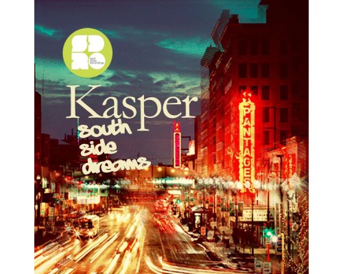 Kasper - Southside Dreams (Original Mix)