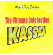 Kassav' - The Ultimate Celebration (World Music Collection)