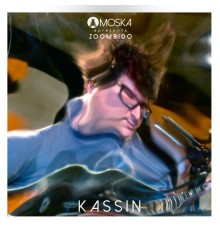 Kassin - Moska Apresenta Zoombido: Kassin