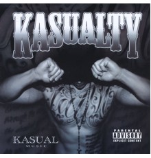 Kasualty - Kasual Music