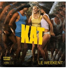 Kat - Le Weekent