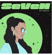 Kat Dahlia - SeVeN