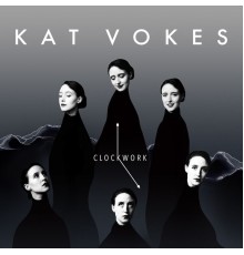 Kat Vokes - Clockwork