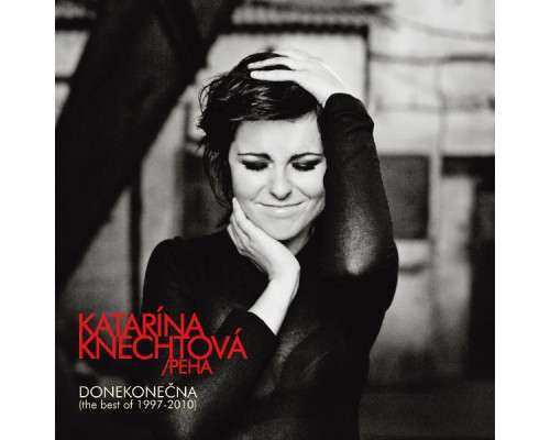 Katarina Knechtova - Do nekonecna