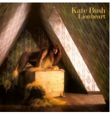 Kate Bush - Lionheart  (2018 Remaster)