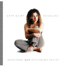 Kate Rusby - Hourglass (Remastered 2022 (25th Anniversary Edition))