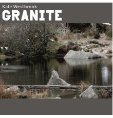 Kate Westbrook - Granite